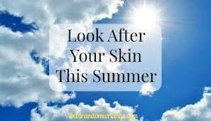 HOW TO LOOK AFTER YOUR SKIN IN SUMMER