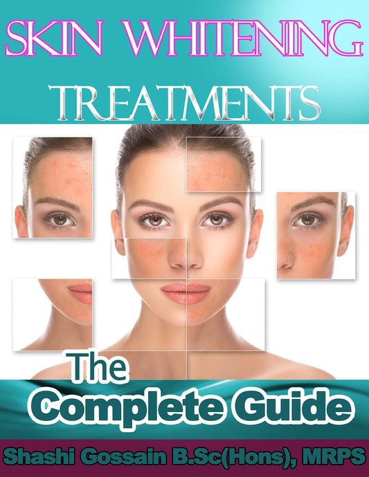 The complete Guide to Skin Whitening Treatments